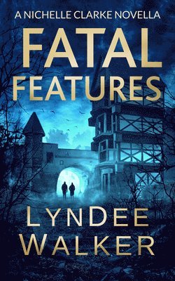 LynDee Walker - Fatal Features, Häftad. Tillgänglighet: Lägg i varukorg