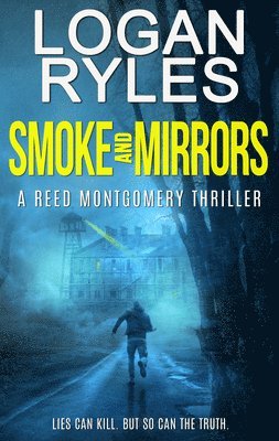 Smoke and Mirrors 1