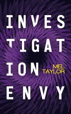 Mel Taylor - Investigation Envy, Häftad