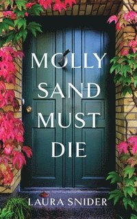 bokomslag Molly Sand Must Die