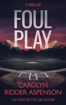 Carolyn Ridder Aspenson - Foul Play, Häftad