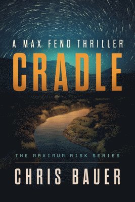 Chris Bauer - Cradle, Häftad