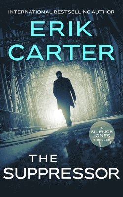 Erik Carter - The Suppressor, Häftad