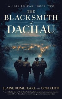 bokomslag The Blacksmith of Dachau
