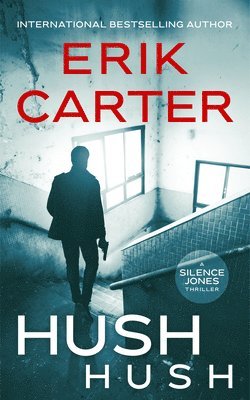 Erik Carter - Hush Hush, Häftad
