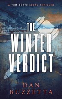 bokomslag The Winter Verdict: A Legal Thriller