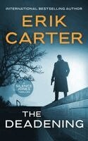 Erik Carter - The Deadening, Häftad