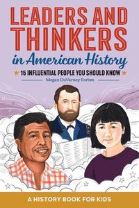 bokomslag Leaders and Thinkers in American History: An American History Book for Kids
