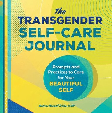 bokomslag The Transgender Self-Care Journal