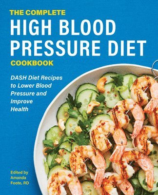 bokomslag The Complete High Blood Pressure Diet Cookbook