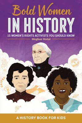bokomslag Bold Women in History