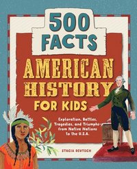 bokomslag American History for Kids: 500 Facts!