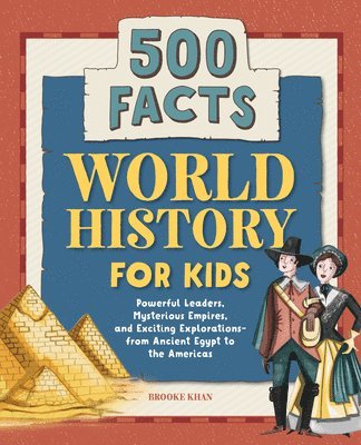 Brooke Khan - World History for Kids: 500 Facts, Häftad