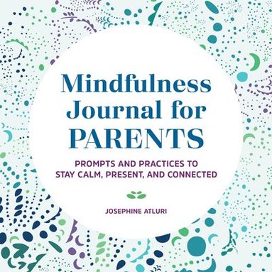 bokomslag Mindfulness Journal for Parents