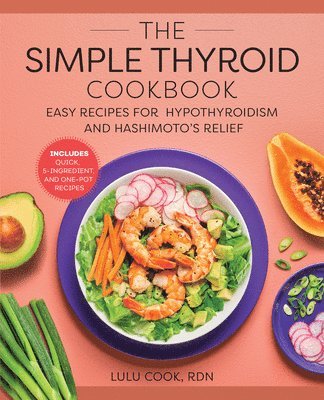 bokomslag The Simple Thyroid Cookbook