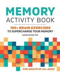 bokomslag Memory Activity Book: 100+ Brain Exercises to Supercharge Your Memory
