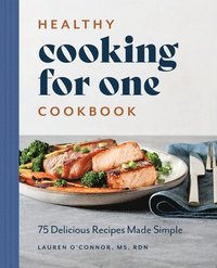 bokomslag Healthy Cooking for One Cookbook