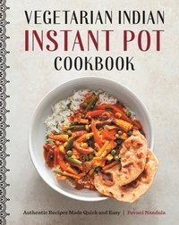 bokomslag Vegetarian Indian Instant Pot Cookbook