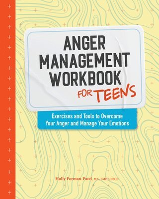 Anger Management Workbook For Teens 1