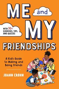 bokomslag Me and My Friendships: A Friendship Book for Kids