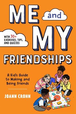 Me and My Friendships: A Friendship Book for Kids 1