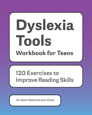 bokomslag Dyslexia Tools Workbook for Teens