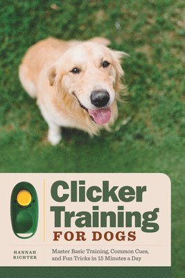 bokomslag Clicker Training for Dogs