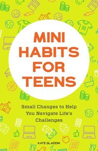 bokomslag Mini Habits for Teens