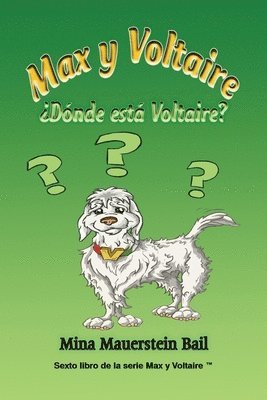 bokomslag Max y Voltaire ¿Dónde está Voltaire?