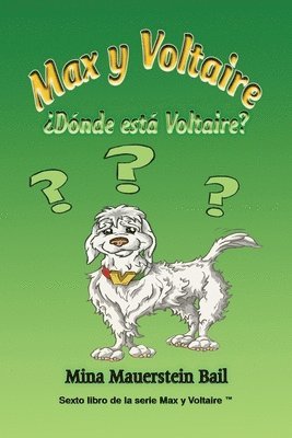 Max y Voltaire Dnde est Voltaire? 1