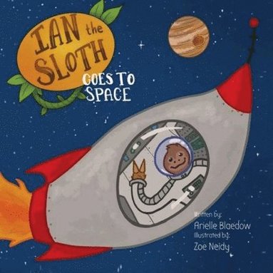 bokomslag Ian The Sloth Goes to Space