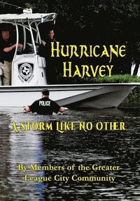 bokomslag Hurricane Harvey A Storm Like No Other