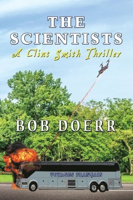 The Scientists A Clint Smith Thriller 1