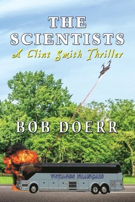 Bob Doerr - Scientists A Clint Smith Thriller, Häftad