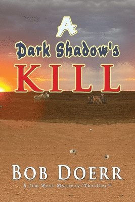 Bob Doerr - Dark Shadow's Kill, Häftad