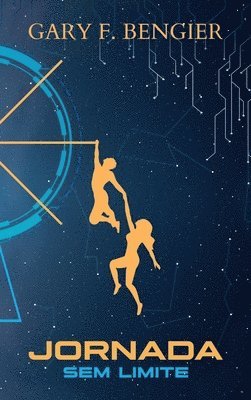 Gary Bengier - Jornada Sem Limite, Inbunden