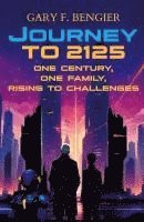 Journey to 2125 1