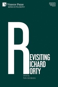 bokomslag Revisiting Richard Rorty