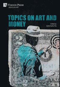 bokomslag Topics on Art and Money