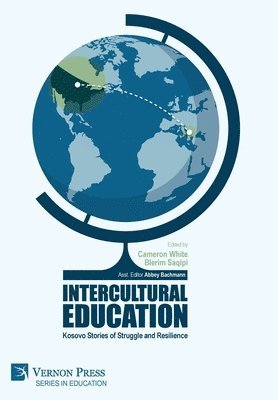 Intercultural Education: Kosovo Stories of Struggle and Resilience 1