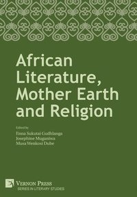 bokomslag African Literature, Mother Earth and Religion