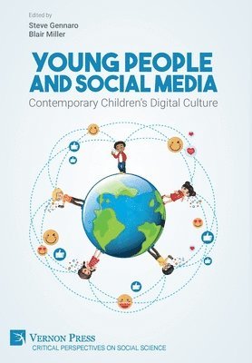 Young People and Social Media: Contemporary Children's Digital Culture 1