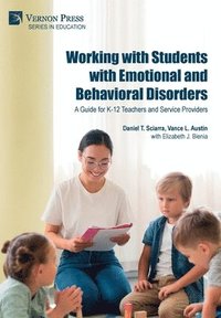 bokomslag Working with Students with Emotional and Behavioral Disorders