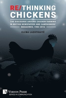 bokomslag Re/Thinking Chickens
