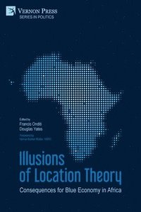 bokomslag Illusions of Location Theory