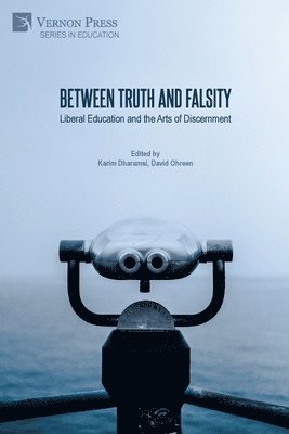 bokomslag Between Truth and Falsity