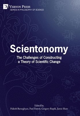 bokomslag Scientonomy: The Challenges of Constructing a Theory of Scientific Change