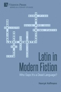 bokomslag Latin in Modern Fiction