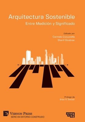 bokomslag Arquitectura Sostenible: Entre Medicion y Significado