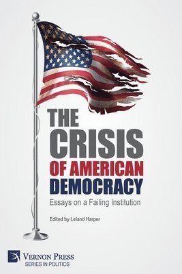 The Crisis of American Democracy 1